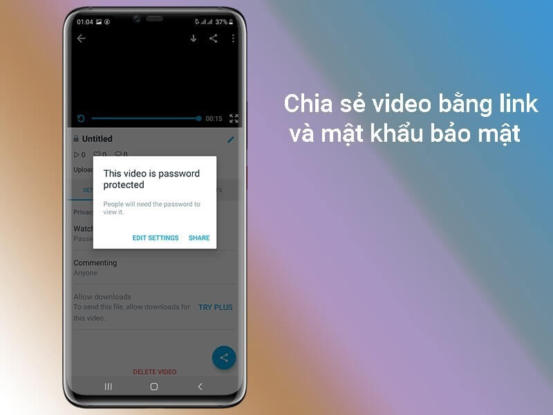 Chia sẻ video bằng link với mật khẩu