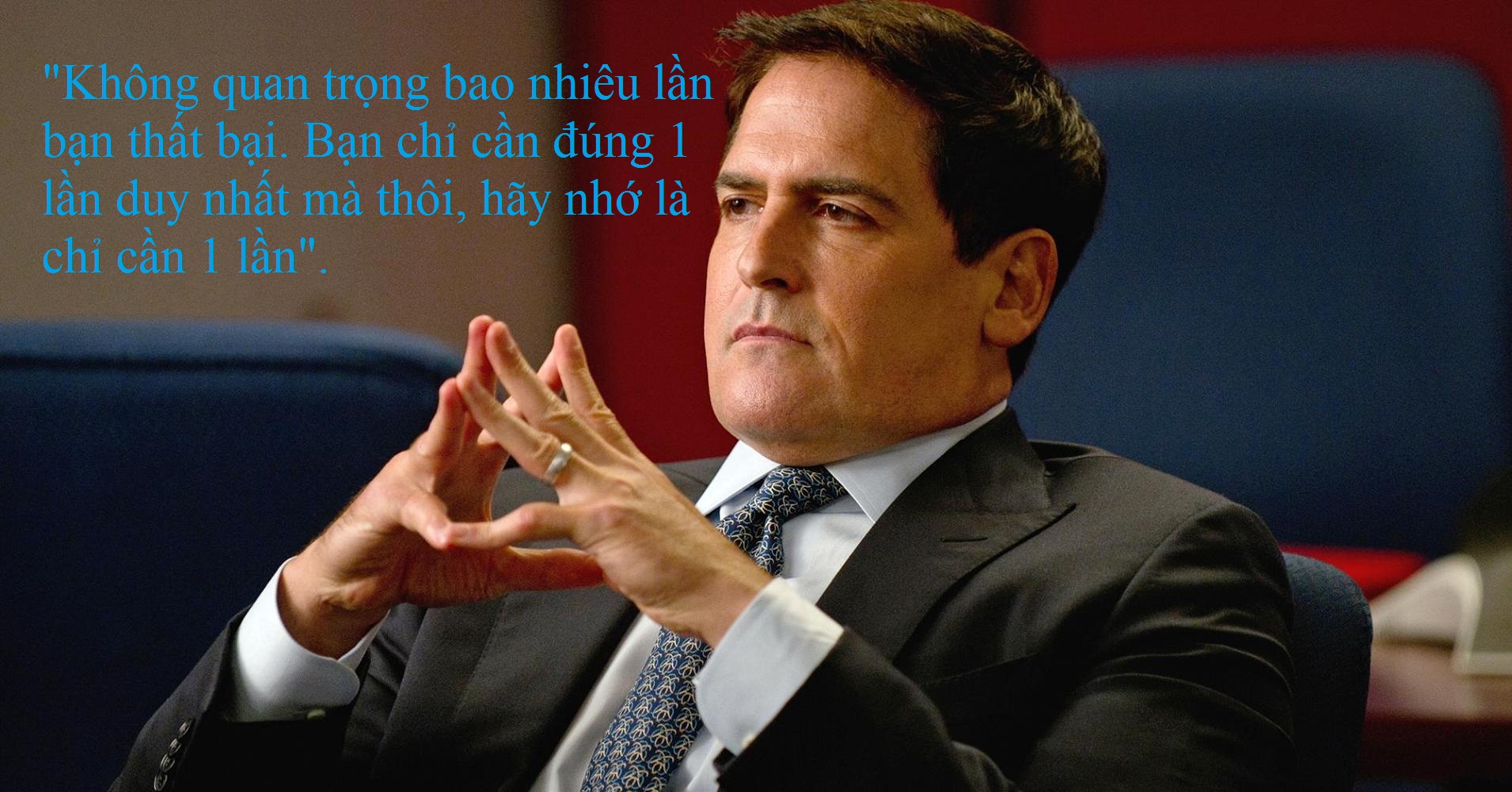 tỷ phú Mark Cuban với câu hỏi các tỷ phú thế giới khởi nghiệp bằng nghề gì