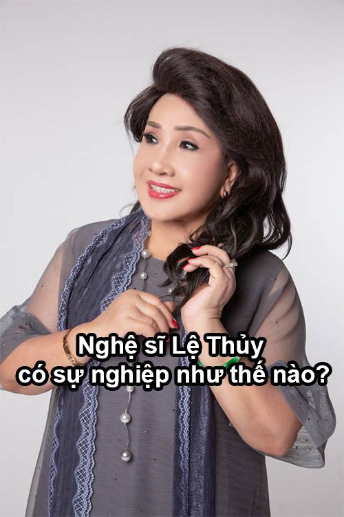 tieu su nghe si le thuy su nghiep