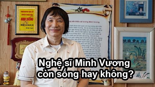 tieu su nghe si minh vuong con song hay khong